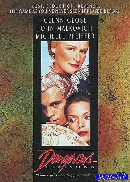 Dangerous Liaisons / Valheet ja viettelijät